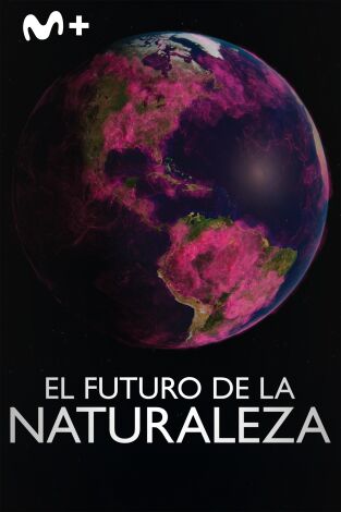 El futuro de la naturaleza