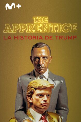 The Apprentice (La historia de Trump)