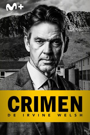 Crimen, de Irvine Welsh. T(T2). Crimen, de Irvine Welsh (T2)