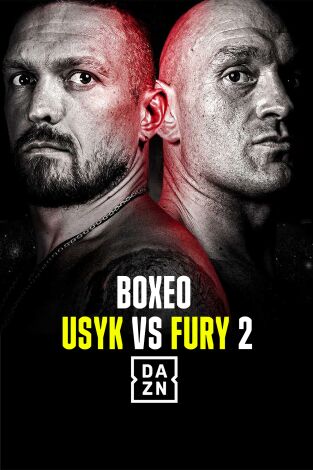 Boxeo: Velada Usyk vs Fury II. T(2024). Boxeo: Velada... (2024): Usyk vs Fury 2