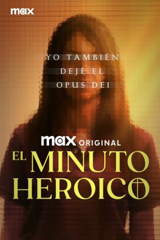 El minuto heroico: yo también dejé el Opus Dei