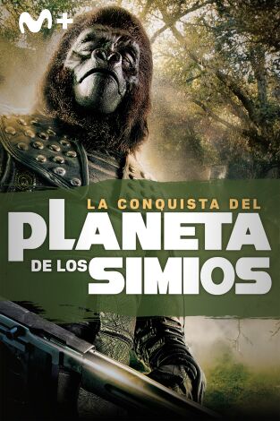 La conquista del Planeta de los Simios