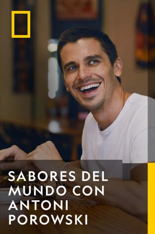 Sabores del mundo con Antoni Porowski