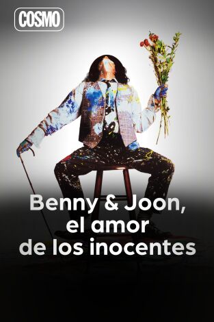 Benny y Joon, el amor de los inocentes