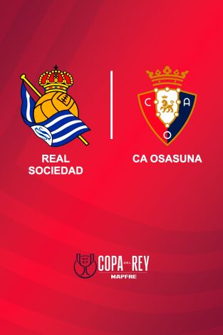 Cuartos de final. Cuartos de final: Real Sociedad - Osasuna