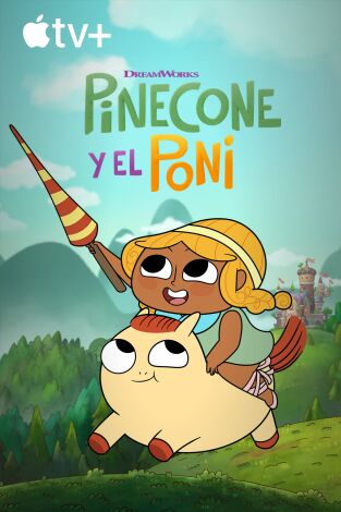 Pinecone y el poni. T(T1). Pinecone y el poni (T1)