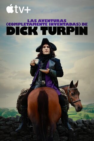 Las aventuras (completamente inventadas) de Dick Turpin. T(T1). Las aventuras (completamente inventadas) de Dick Turpin (T1)