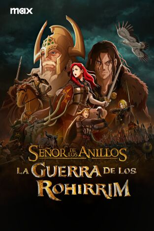 El señor de los anillos: la guerra de los Rohirrim