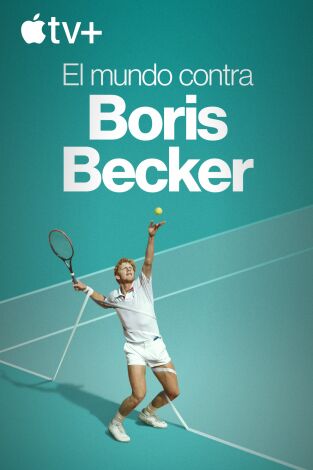 El mundo contra Boris Becker. El mundo contra Boris Becker 