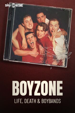 Boyzone: Life, Death & Boybands. T(T1). Boyzone: Life, Death & Boybands (T1)