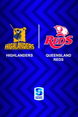 Temporada Regular. Temporada Regular: Highlanders - Reds