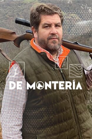 De montería. T(T8). De montería (T8): Ep.10