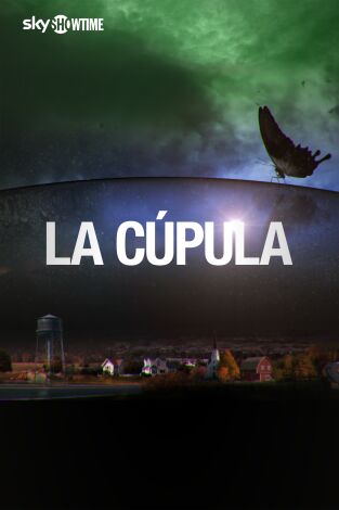 La cúpula. T(T1). La cúpula (T1)