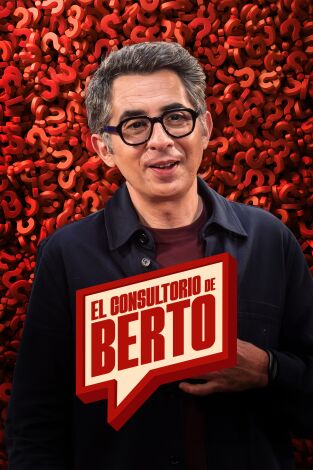 El consultorio de Berto. T(T2). El consultorio de... (T2): La tochafobia y los pelinaranjas