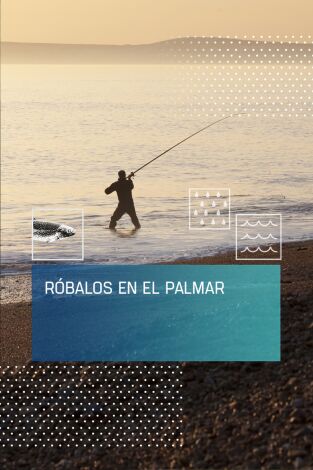Róbalos en El Palmar