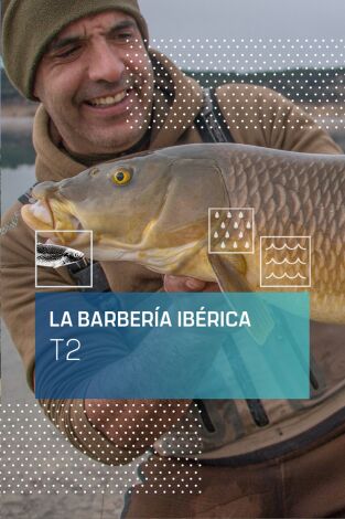 La Barbería Ibérica. T(T2). La Barbería Ibérica (T2): En busca del barbo atlántico