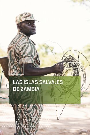 The Last Wild Islands: Zambia