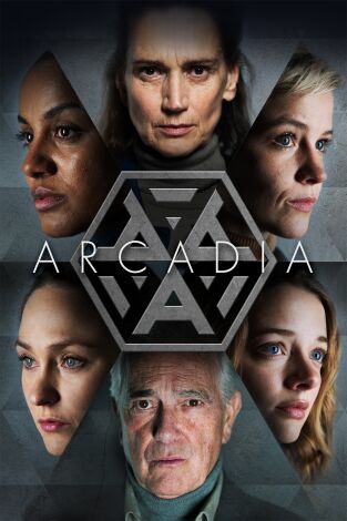 Arcadia. T(T2). Arcadia (T2): Ep.6 La caída