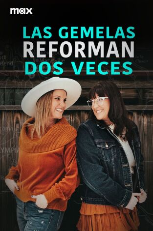 Las gemelas reforman dos veces