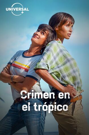 Crimen en el trópico. T(T3). Crimen en el trópico (T3)
