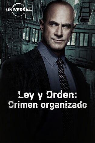 Ley y Orden: Crimen organizado. T(T4). Ley y Orden: Crimen organizado (T4)