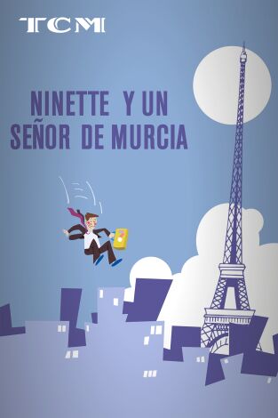 Ninette y un señor de Murcia