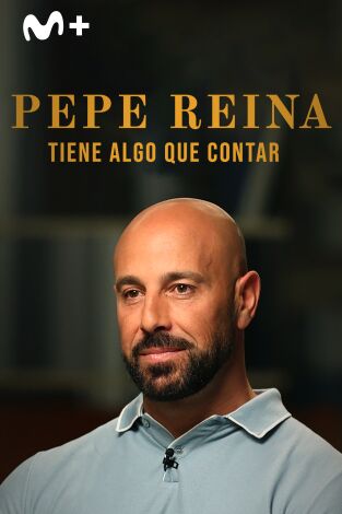 Pepe Reina tiene algo que contar