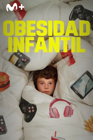 Obesidad infantil. La pandemia ignorada. Obesidad infantil. La...: Ep.2