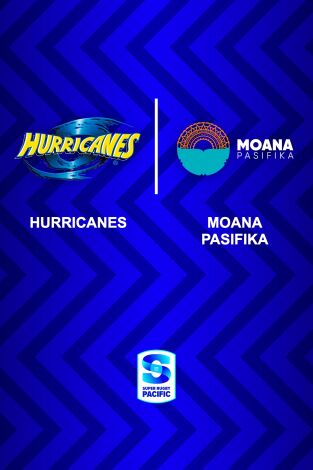 Temporada Regular. Temporada Regular: Hurricanes - Moana Pasifika
