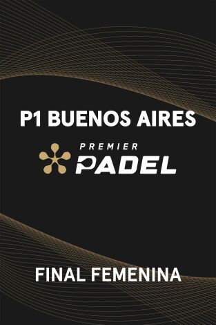 Final Femenina. Final Femenina