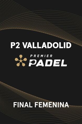 Final Femenina. Final Femenina