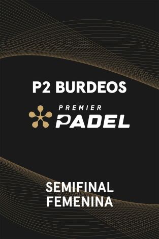 Semifinal Femenina. Semifinal Femenina 1
