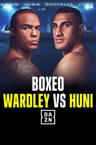 Fabio Wardley vs Justis Huni. T(2025). Fabio Wardley vs Justis Huni: velada completa (2025)