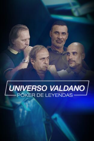 Universo Valdano. T(5). Universo Valdano (5): Póker de leyendas