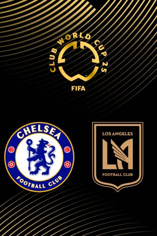 Jornada 1. Jornada 1: Chelsea - Los Angeles FC