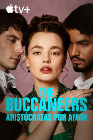 The Buccaneers: aristócratas por amor
