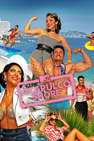 Acapulco Shore. T(T11). Acapulco Shore (T11): El Chapulineo