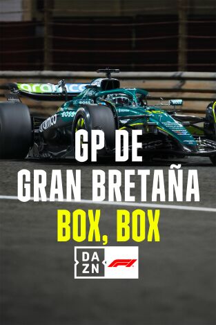 Mundial F1 - GP de Gran Bretaña. T(2025). Mundial F1 - GP... (2025): Box, Box