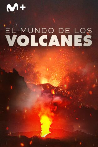 El mundo de los volcanes. El mundo de los volcanes 