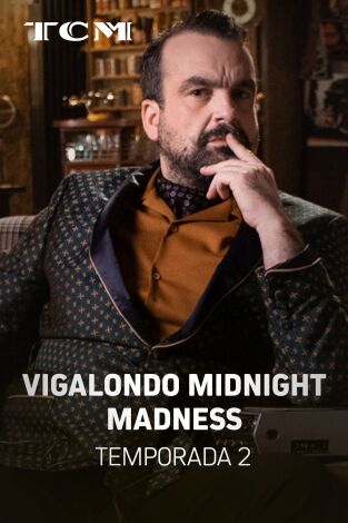 Vigalondo Midnight Madness. T(T2). Vigalondo Midnight Madness (T2)