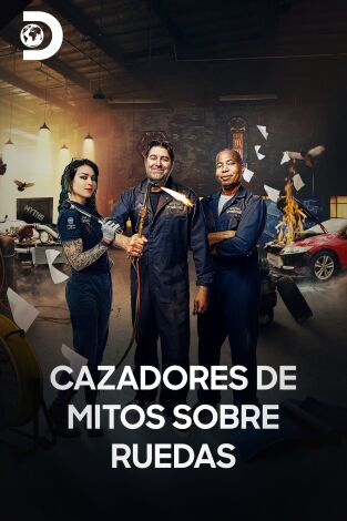 Cazadores de mitos sobre ruedas