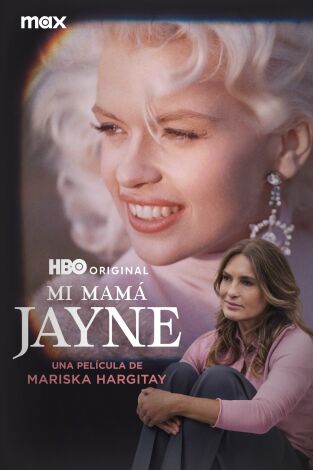 Mi mama Jayne: una película de Mariska Hargitay