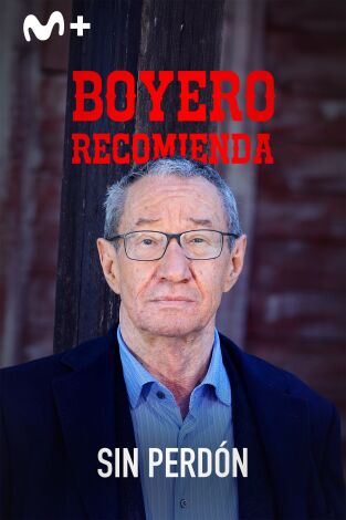 Boyero recomienda. T(T1). Boyero recomienda (T1): Boyero recomienda "Sin perdón"
