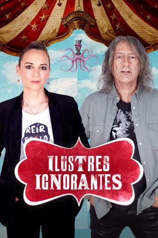 Ilustres ignorantes. T(T18). Ilustres ignorantes (T18): La ruptura