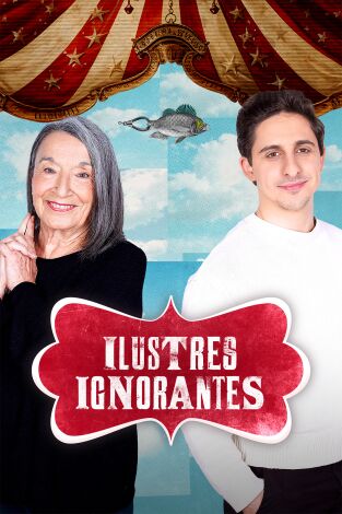 Ilustres ignorantes. T(T18). Ilustres ignorantes (T18): Los amantes