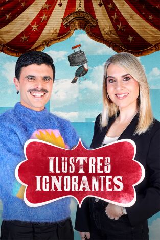 Ilustres ignorantes. T(T18). Ilustres ignorantes (T18): Celebrities