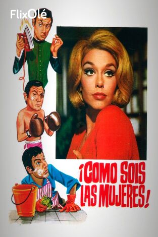 ¡Cómo sois las mujeres!