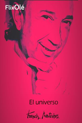 El universo Montesinos