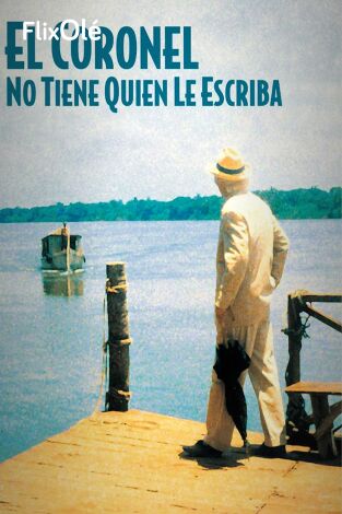 El coronel no tiene quien le escriba