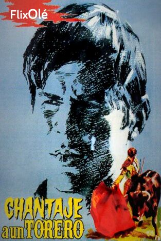 Chantaje a un torero